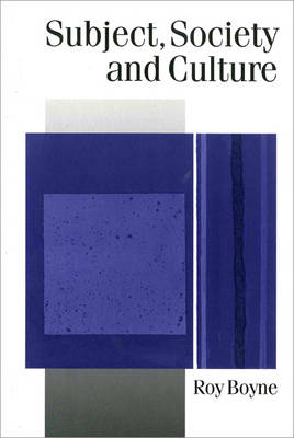 Subject, Society and Culture