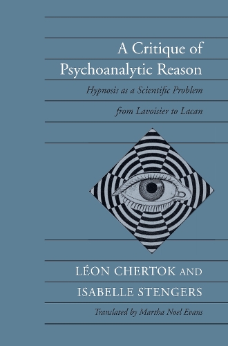 A Critique of Psychoanalytic Reason
