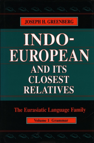 Indo-European and Its Closest Relatives