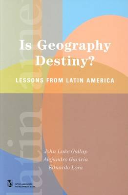Is Geography Destiny?