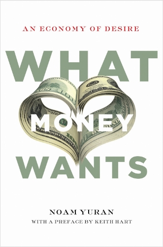 What Money Wants