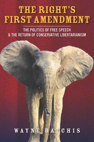 The Right's First Amendment