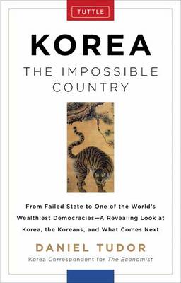 Korea the Impossible Country