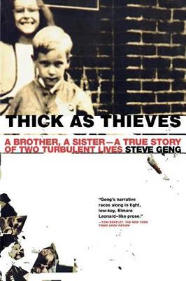 Thick as Thieves