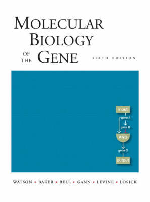Molecular Biology of the Gene
