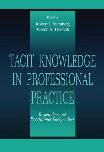 Tacit Knowledge in Professional Practice