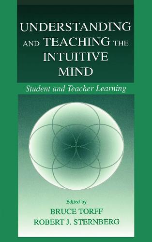 Understanding and Teaching the Intuitive Mind