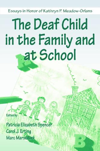 The Deaf Child in the Family and at School