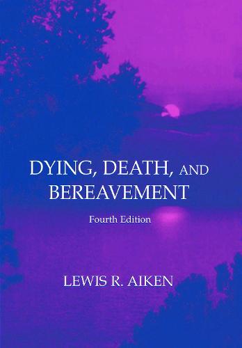 Dying, Death, and Bereavement