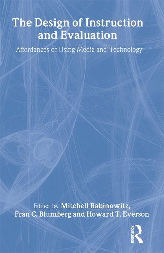 The Design of Instruction and Evaluation