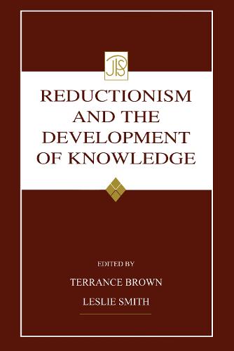 Reductionism and the Development of Knowledge