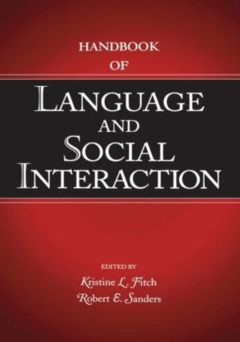 Handbook of Language and Social Interaction