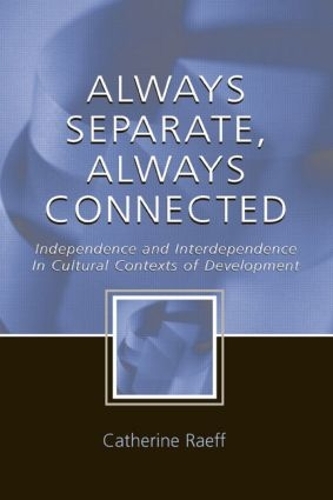 Always Separate, Always Connected