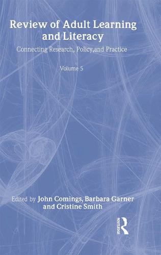 Review of Adult Learning and Literacy, Volume 5
