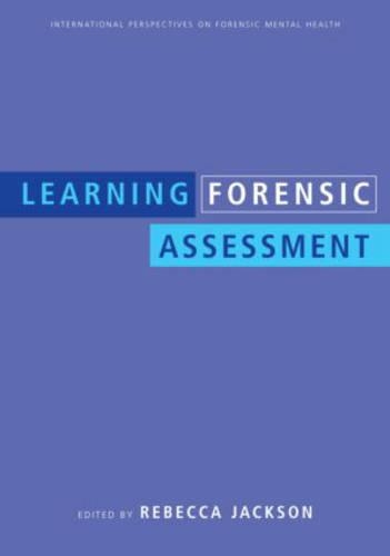 Learning Forensic Assessment
