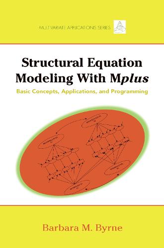 Structural Equation Modeling with Mplus