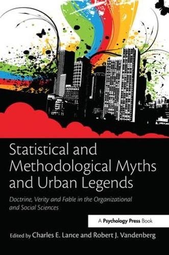 Statistical and Methodological Myths and Urban Legends