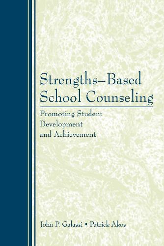 Strengths-Based School Counseling