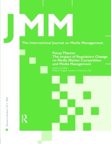 The Impact of Regulatory Change on Media Market Competition and Media Management