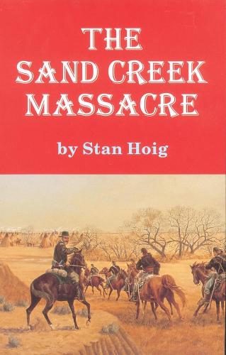 The Sand Creek Massacre