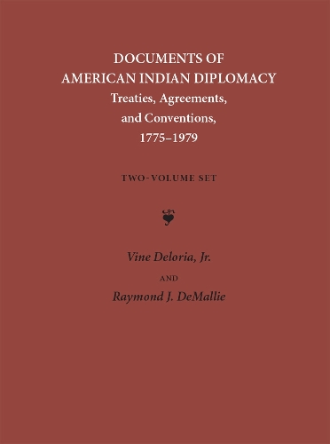 Documents of American Indian Diplomacy (2 Volume Set)