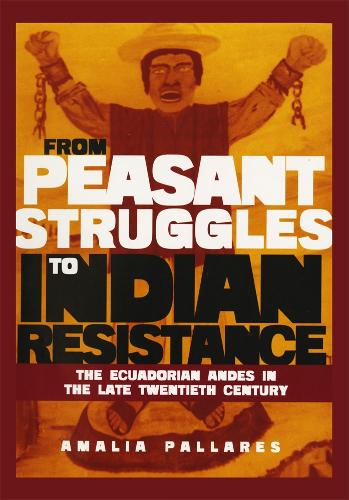 From Peasant Struggles to Indian Resistance