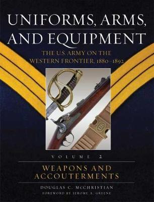 Uniforms, Arms, and Equipment