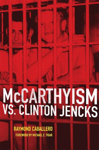 McCarthyism Vs. Clinton Jencks