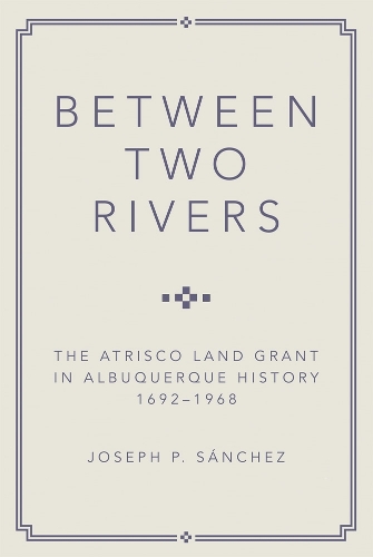 Between Two Rivers