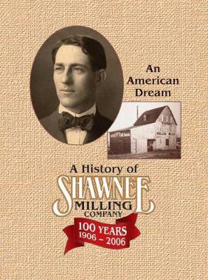 A History of Shawnee Milling Company