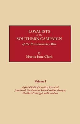 Loyalists in the Southern Campaign of the Revolutionary War