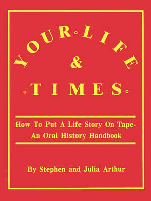 Your Life and Times