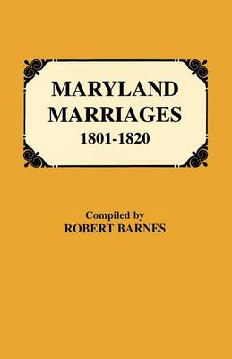 Maryland Marriages 1801-1820