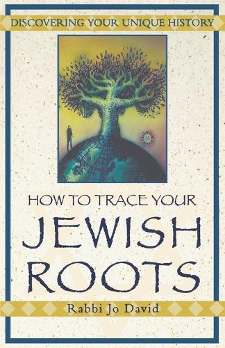 How To Trace Your Jewish Roots