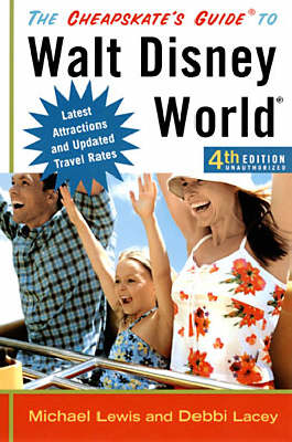 The Cheapskate's Guide To Walt Disney World