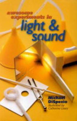 Awesome Experiments in Light and Sound