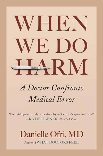 When We Do Harm