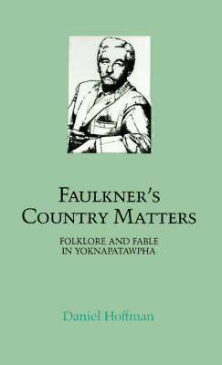 Faulkner's Country Matters