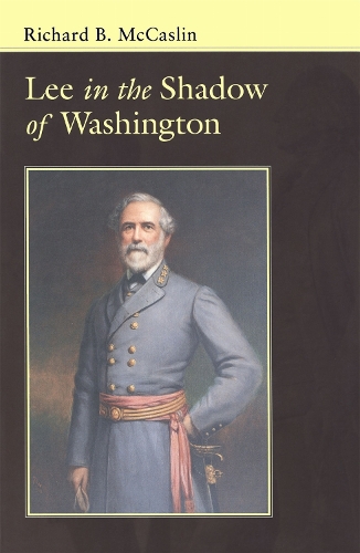 Lee in the Shadow of Washington