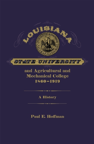 Louisiana State University and Agricultural and Mechanical College, 1860-1919