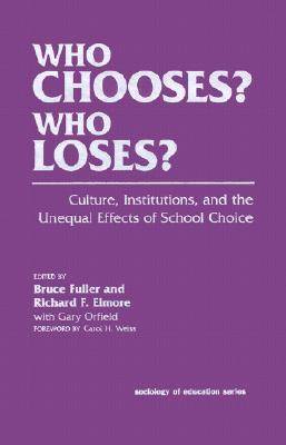 Who Chooses? - Who Loses?