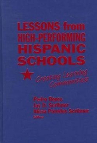 Lessons from High-performing Hispanic Schools