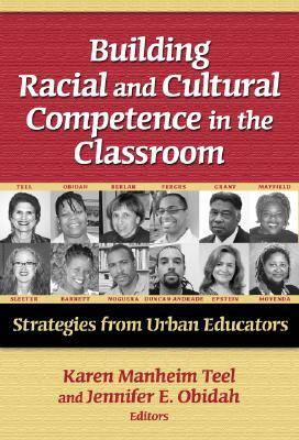 Building Racial and Cultural Competence in the Classroom