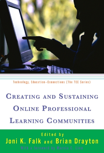 Creating and Sustaining Online Professional Learning Communities