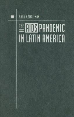 The AIDS Pandemic in Latin America
