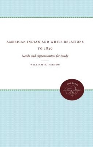 American Indian and White Relations to 1830
