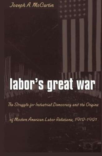Labor’s Great War
