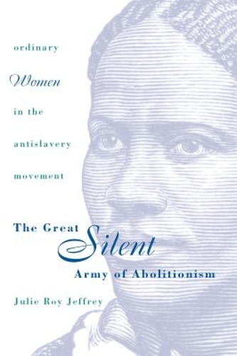 The Great Silent Army of Abolitionism