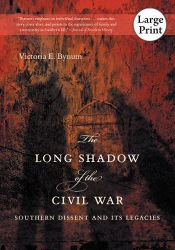 The  Long Shadow of the Civil War