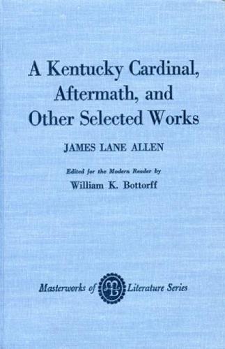 A Kentucky Cardinal, Aftermath, and Other Works